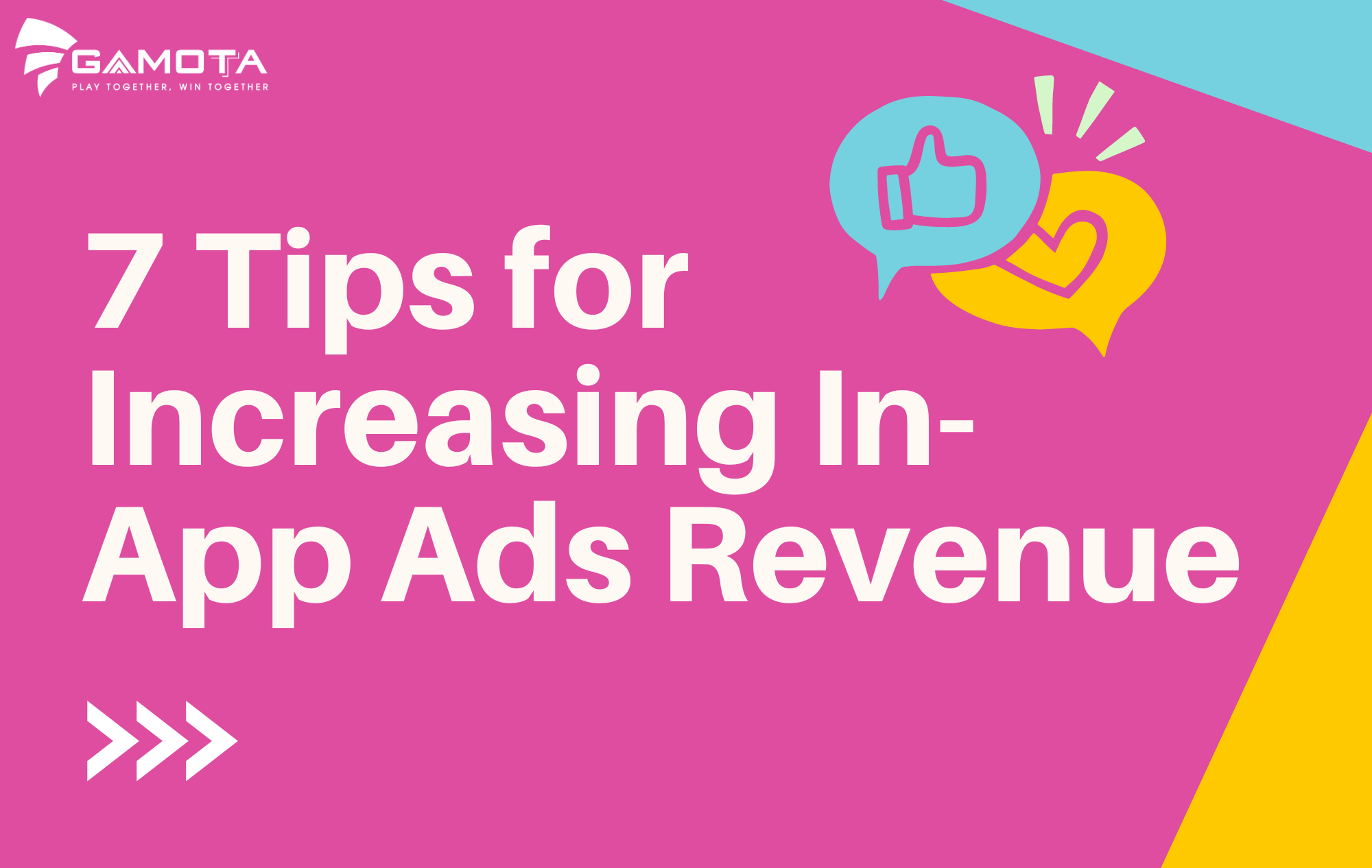7 Tips for Increasing In-App Ads Revenue