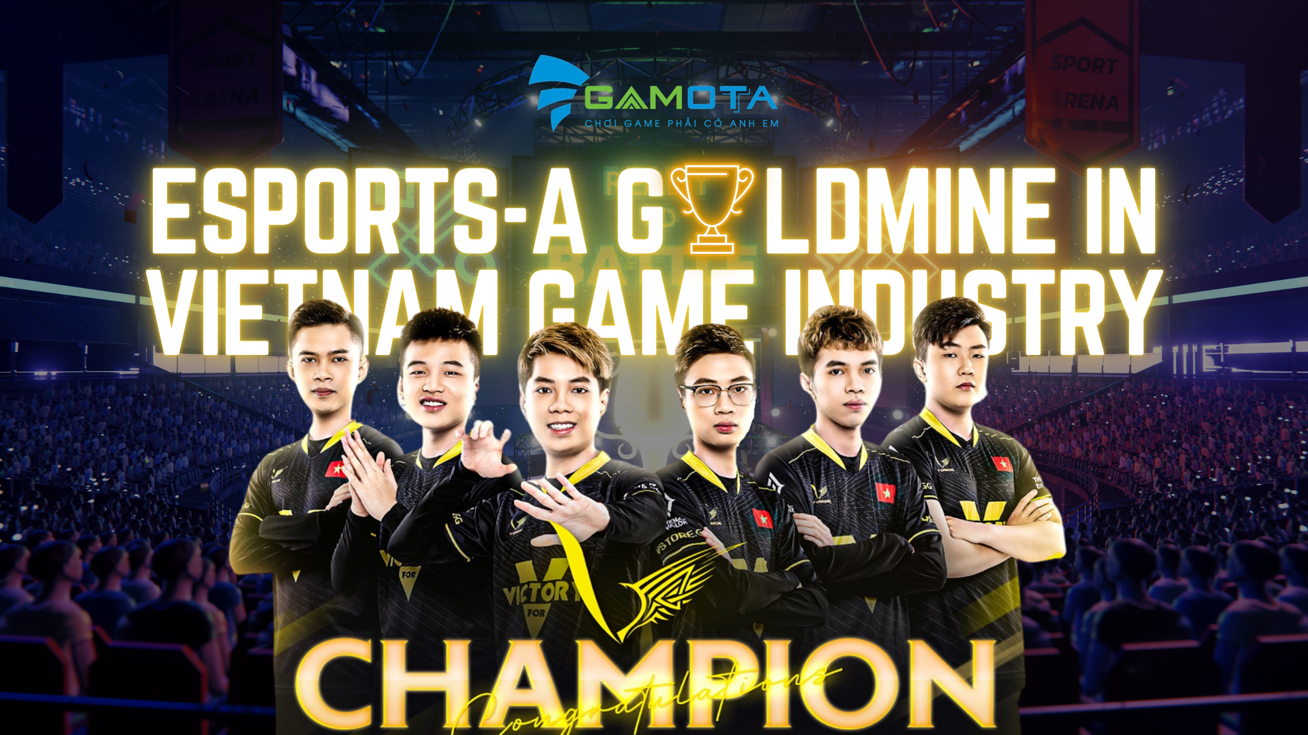 Esports – a goldmine in Vietnam game industry