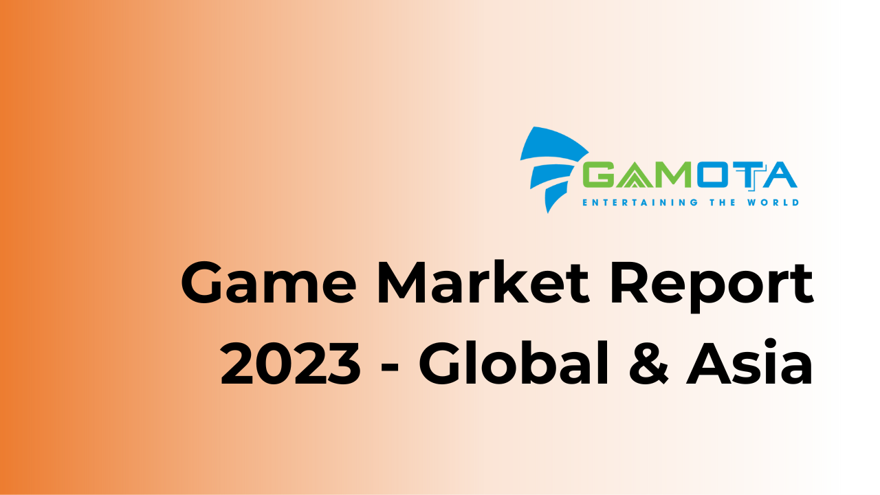 Game Market Report 2023 (Global & Asia)