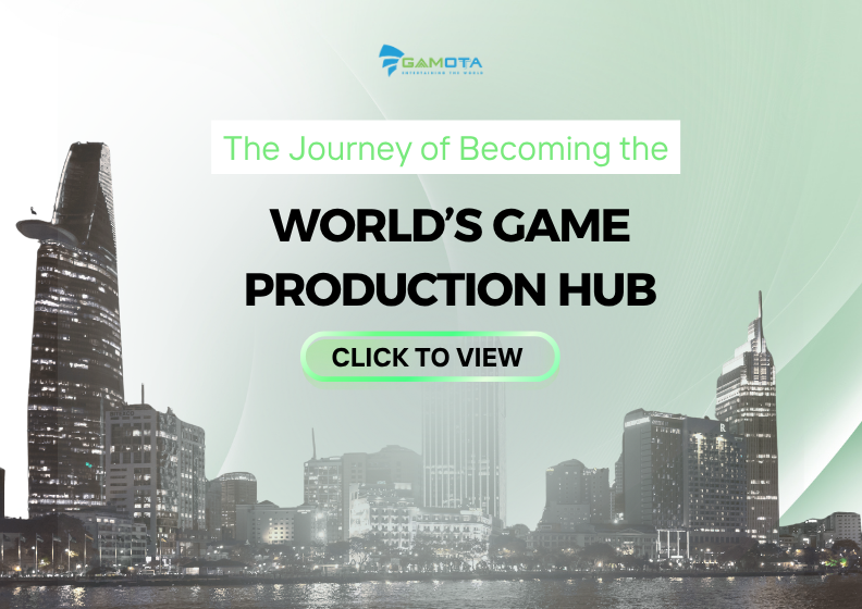 Vietnam Game Industry to the World’s Game Production Hub
